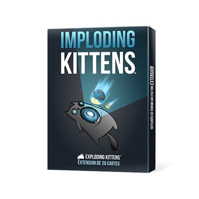 Exploding kittens - Imploding kittens (version française)