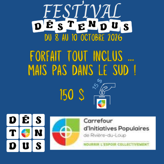 Festival Dés-Tendus - Tout inclus