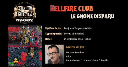 13 septembre 2026 - Hellfire club - Le gnome disparu