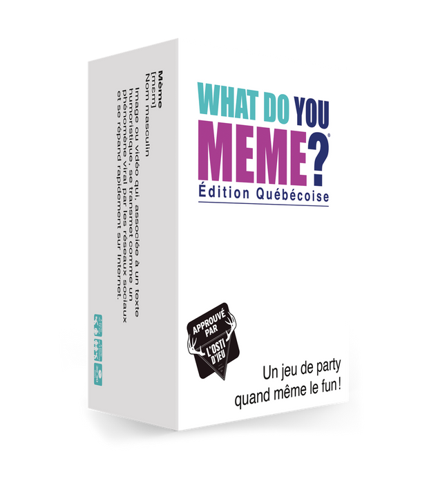 What do you meme? - édition Québécoise